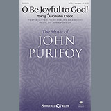 Download or print John Purifoy O Be Joyful To God! (Sing Jubilate Deo!) Sheet Music Printable PDF 10-page score for Sacred / arranged SATB Choir SKU: 159203