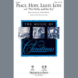 Download or print John Purifoy Peace, Hope, Light, Love (with The Holly And The Ivy) Sheet Music Printable PDF 1-page score for Christmas / arranged SATB Choir SKU: 288448
