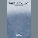 Download or print John Purifoy Trust In The Lord Sheet Music Printable PDF 15-page score for Sacred / arranged SATB Choir SKU: 446941