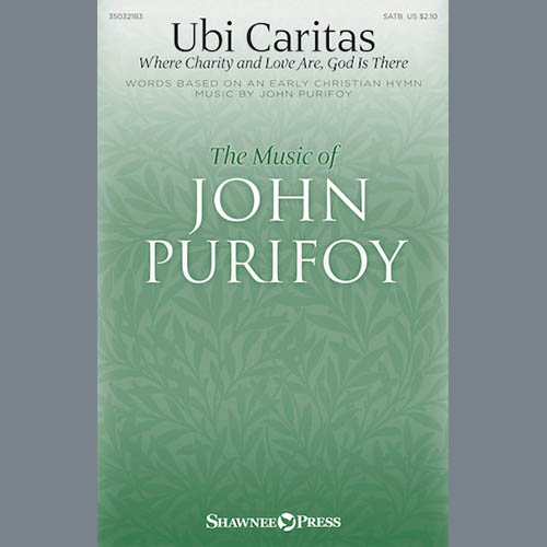 John Purifoy Ubi Caritas (Where Charity And Love Are, God Is There) Profile Image
