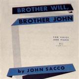 Download or print John Sacco Brother Will, Brother John Sheet Music Printable PDF 6-page score for American / arranged Piano & Vocal SKU: 156317