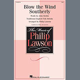 Download or print John Stobbs Blow The Wind Southerly (arr. Philip Lawson) Sheet Music Printable PDF 11-page score for Folk / arranged SSA Choir SKU: 1465689