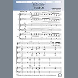 Download or print John Tebay Hold On Sheet Music Printable PDF 12-page score for Spiritual / arranged SATB Choir SKU: 423604