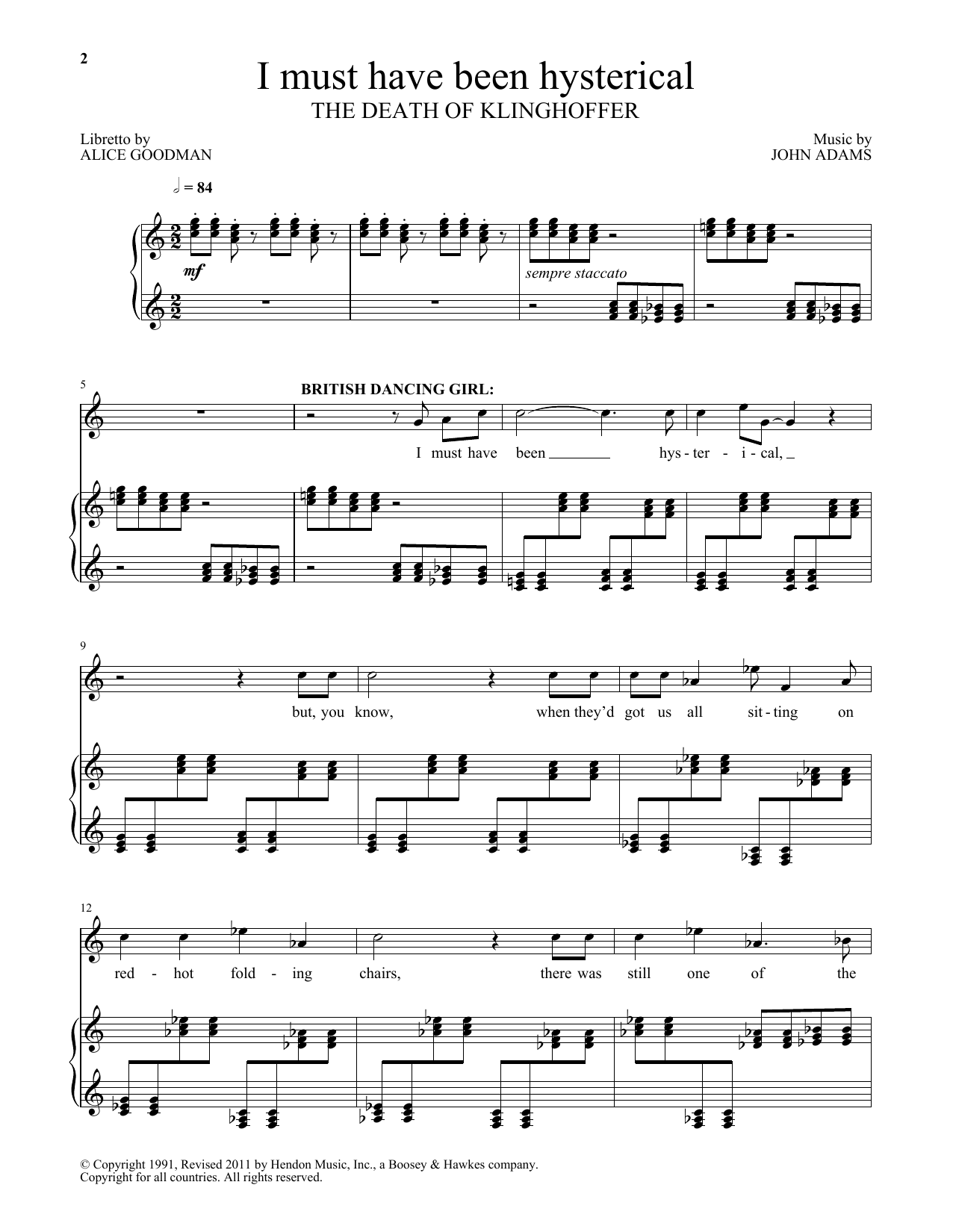 Learn to play John Adams I must have been hysterical (from The Death Of Klinghoffer) sheet music for Piano & Vocal in minutes. John Adams I must have been hysterical (from The Death Of Klinghoffer) sheet music notes and chords. Download Printable PDF.