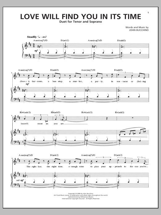 Learn to play John Bucchino Love Will Find You In Its Time sheet music for Piano & Vocal in minutes. Price: 6.9900$ John Bucchino Love Will Find You In Its Time sheet music notes and chords arranged for Piano & Vocal