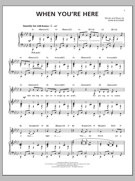 Learn to play John Bucchino When You're Here sheet music for Piano & Vocal in minutes. Price: 6.9900$ John Bucchino When You're Here sheet music notes and chords arranged for Piano & Vocal