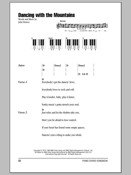 Learn to play John Denver Dancing With The Mountains sheet music for Piano Chords/Lyrics in minutes. Price: 3.9900$ John Denver Dancing With The Mountains sheet music notes and chords arranged for Piano Chords/Lyrics