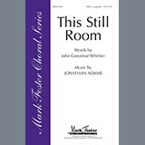 Download or print John Greenleaf Whittier This Still Room Sheet Music Printable PDF 5-page score for Concert / arranged SATB Choir SKU: 290022