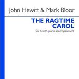 Download or print John Hewitt The Ragtime Carol Sheet Music Printable PDF 15-page score for Carol / arranged SATB Choir SKU: 113586.