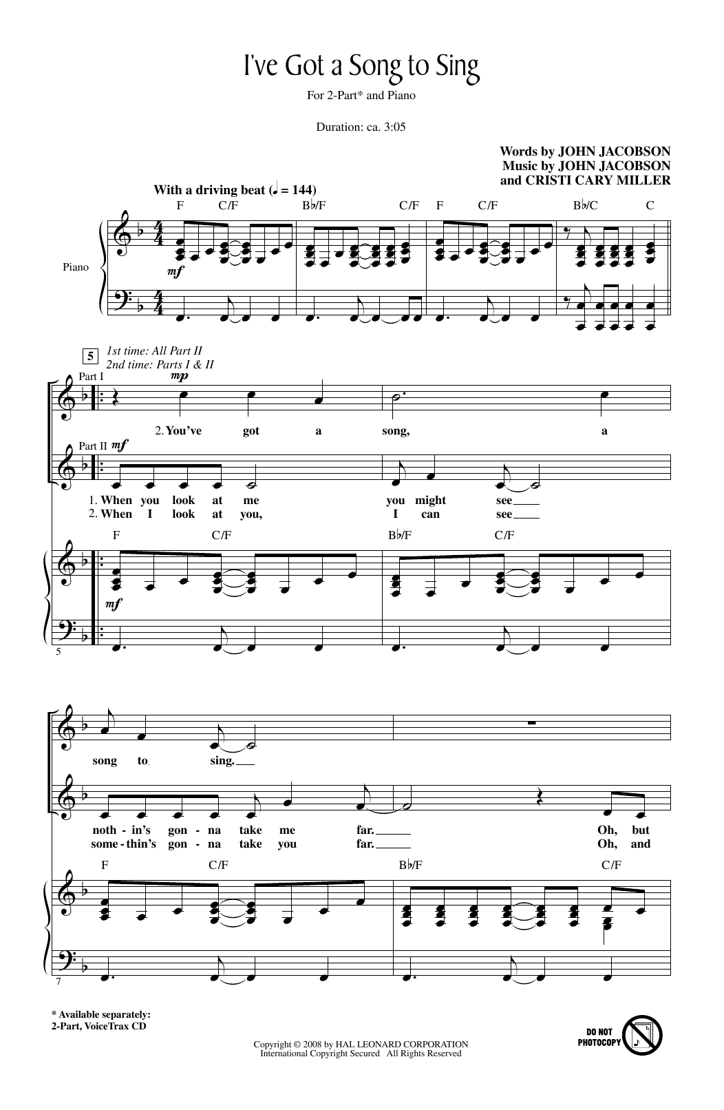 Learn to play John Jacobson I've Got A Song To Sing sheet music for 2-Part Choir in minutes. Price: 3.9900$ John Jacobson I've Got A Song To Sing sheet music notes and chords arranged for 2-Part Choir