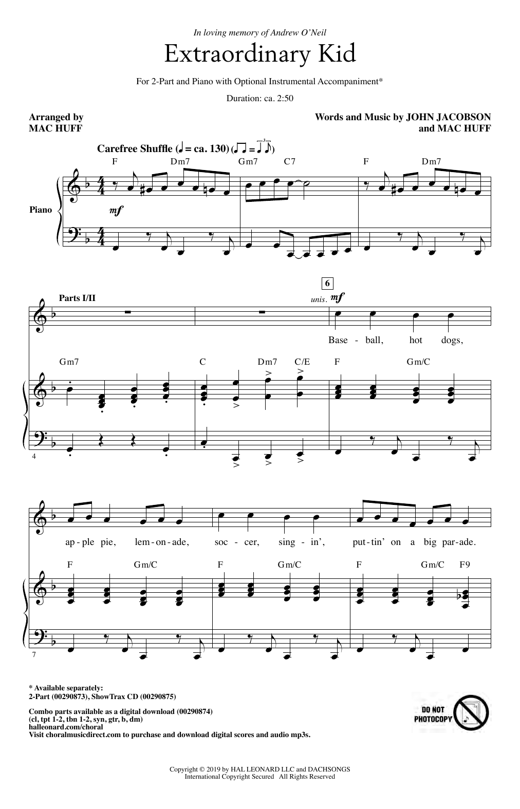 Learn to play John Jacobson & Mac Huff Extraordinary Kid sheet music for 2-Part Choir in minutes. Price: 3.9900$ John Jacobson & Mac Huff Extraordinary Kid sheet music notes and chords arranged for 2-Part Choir