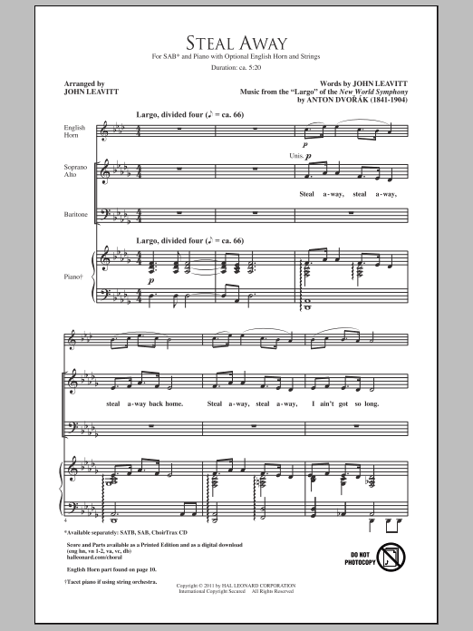 Learn to play John Leavitt Steal Away (Steal Away To Jesus) sheet music for SATB Choir in minutes. Price: 3.9900$ John Leavitt Steal Away (Steal Away To Jesus) sheet music notes and chords arranged for SATB Choir