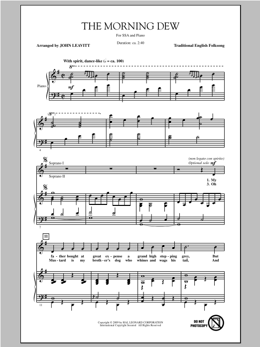 Learn to play Traditional Folksong The Morning Dew (arr. John Leavitt) sheet music for SSA Choir in minutes. Price: 3.9900$ Traditional Folksong The Morning Dew (arr. John Leavitt) sheet music notes and chords arranged for SSA Choir