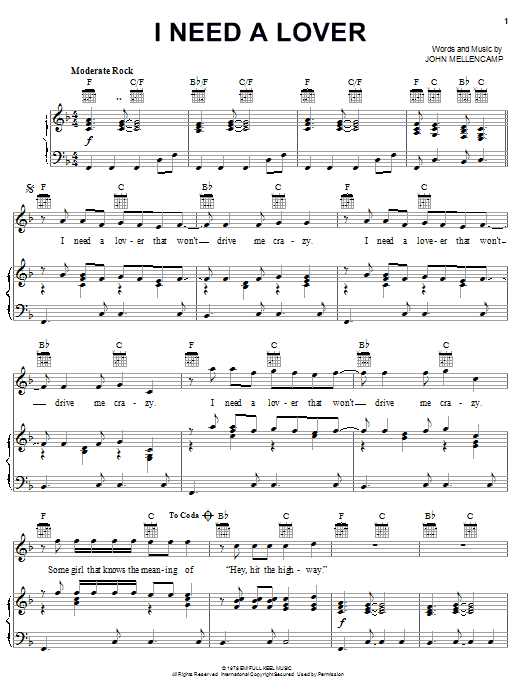 Learn to play John Mellencamp I Need A Lover sheet music for Piano, Vocal & Guitar (Right-Hand Melody) in minutes. John Mellencamp I Need A Lover sheet music notes and chords. Download Printable PDF.