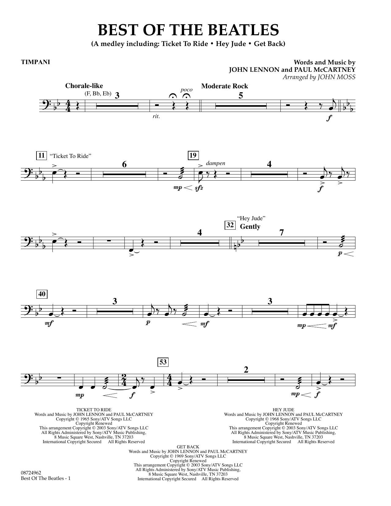 Learn to play John Moss Best of the Beatles - Timpani sheet music for Concert Band in minutes. Price: 5.9900$ John Moss Best of the Beatles - Timpani sheet music notes and chords arranged for Concert Band