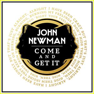 John Newman Come And Get It Profile Image