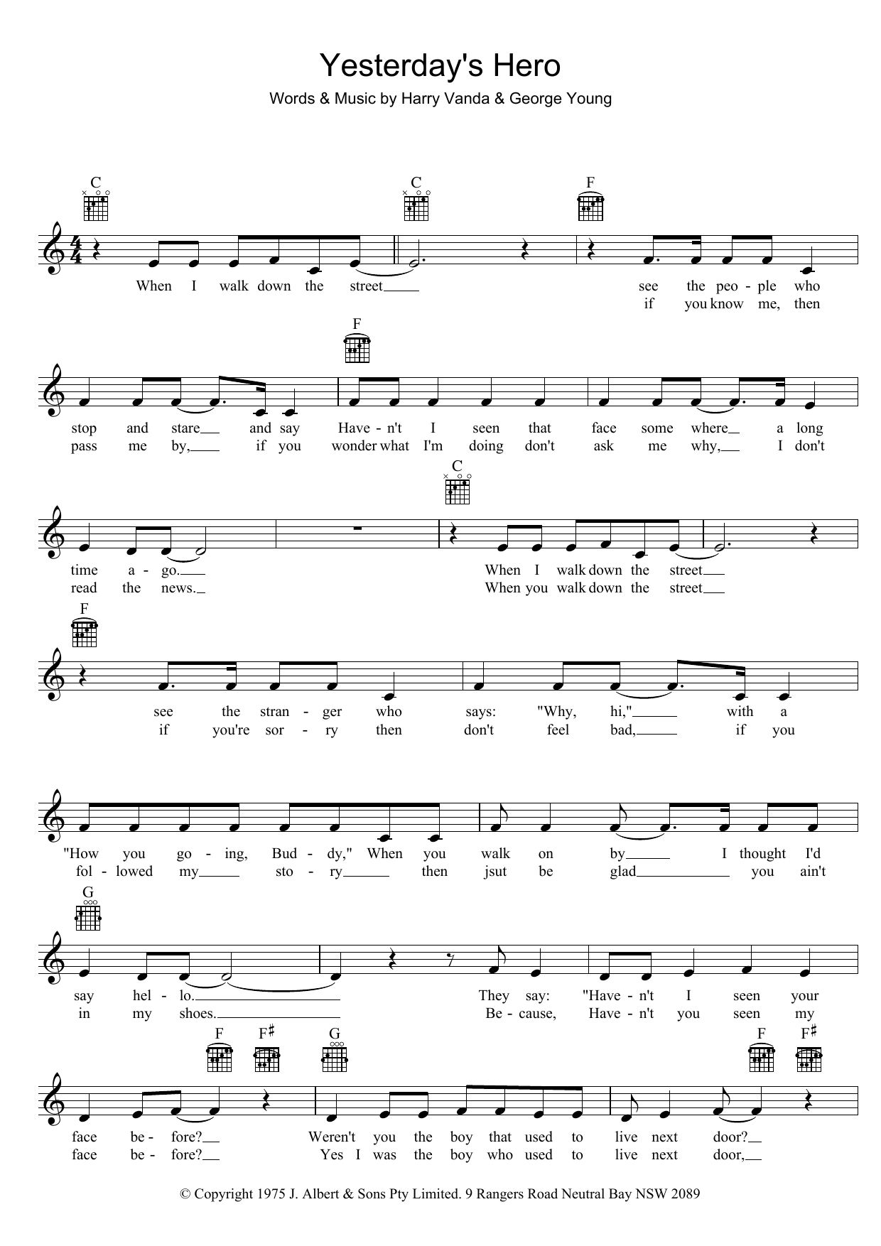 Learn to play John Paul Young Yesterday's Hero sheet music for Lead Sheet / Fake Book in minutes. Price: 5.9900$ John Paul Young Yesterday's Hero sheet music notes and chords arranged for Lead Sheet / Fake Book