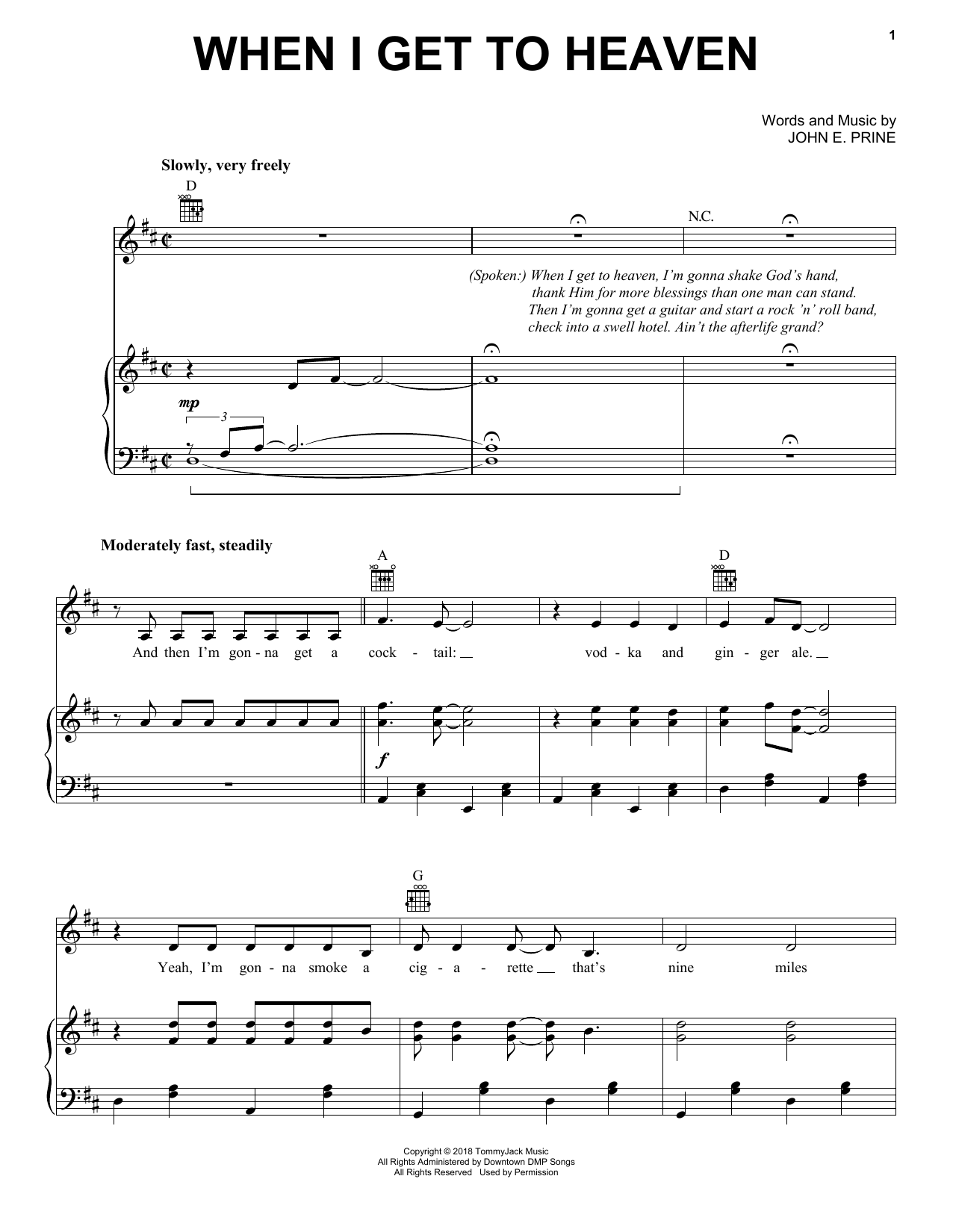 Learn to play John Prine When I Get To Heaven sheet music for Piano, Vocal & Guitar Chords (Right-Hand Melody) in minutes. Price: 6.9900$ John Prine When I Get To Heaven sheet music notes and chords arranged for Piano, Vocal & Guitar Chords (Right-Hand Melody)