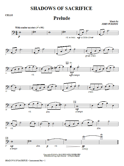 Learn to play John Purifoy Shadows of Sacrifice - Cello sheet music for Choir Instrumental Pak in minutes. Price: 26.9700$ John Purifoy Shadows of Sacrifice - Cello sheet music notes and chords arranged for Choir Instrumental Pak