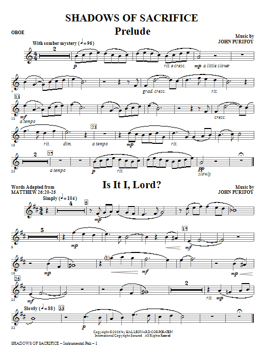 Learn to play John Purifoy Shadows of Sacrifice - Oboe sheet music for Choir Instrumental Pak in minutes. Price: 26.9700$ John Purifoy Shadows of Sacrifice - Oboe sheet music notes and chords arranged for Choir Instrumental Pak