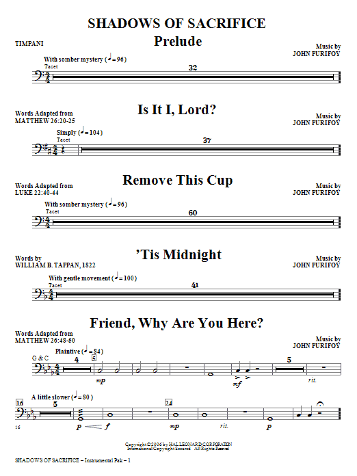 Learn to play John Purifoy Shadows of Sacrifice - Timpani sheet music for Choir Instrumental Pak in minutes. Price: 26.9700$ John Purifoy Shadows of Sacrifice - Timpani sheet music notes and chords arranged for Choir Instrumental Pak