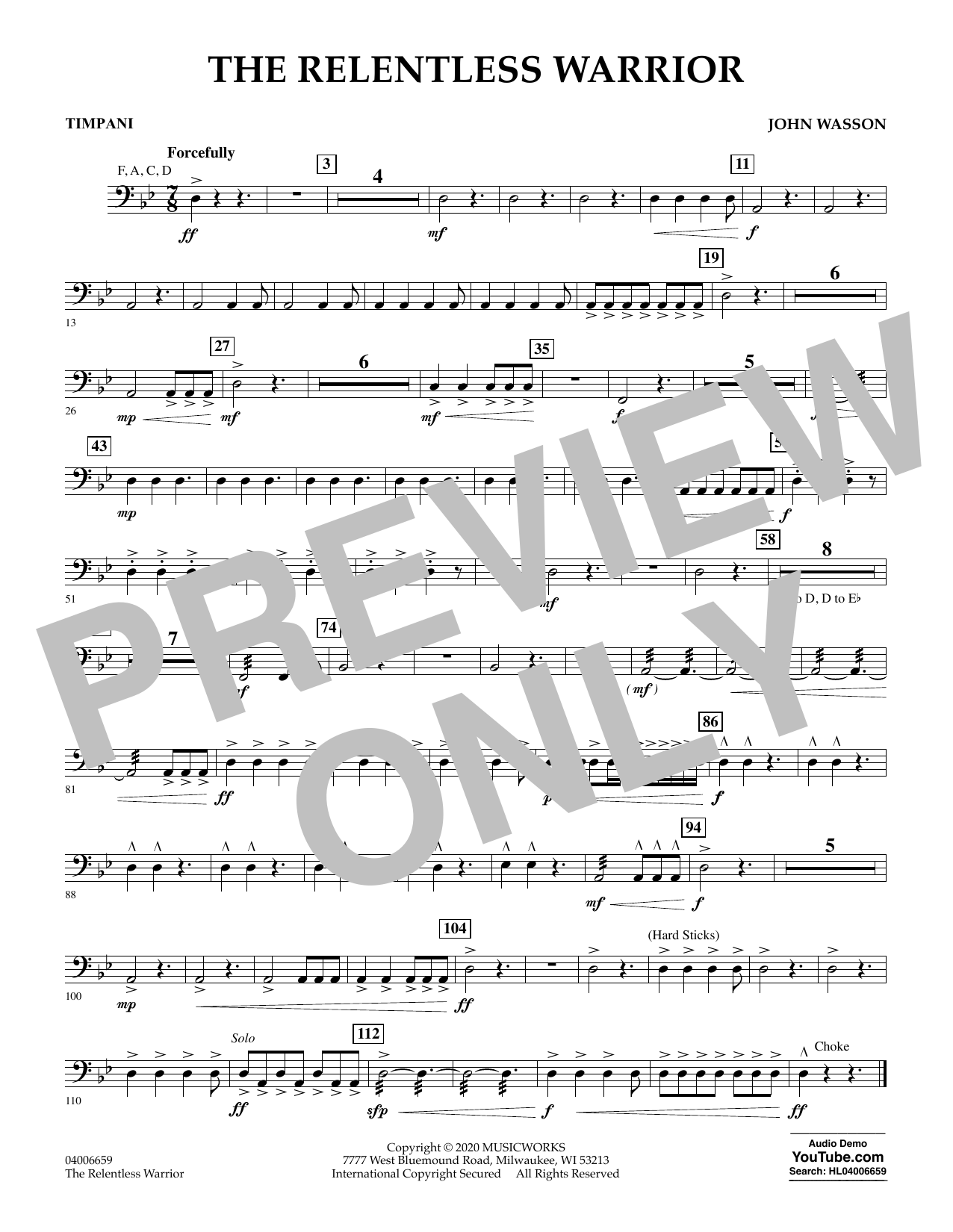 Learn to play John Wasson The Relentless Warrior - Timpani sheet music for Concert Band in minutes. John Wasson The Relentless Warrior - Timpani sheet music notes and chords. Download Printable PDF.