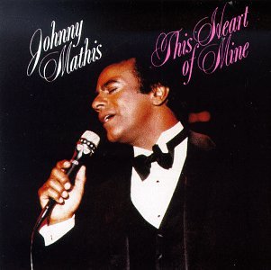 Johnny Mathis This Heart Of Mine (from Ziegfried Follies) Profile Image