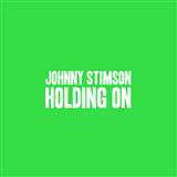 Download or print Johnny Stimson Holding On Sheet Music Printable PDF 5-page score for Pop / arranged Piano, Vocal & Guitar Chords SKU: 120527