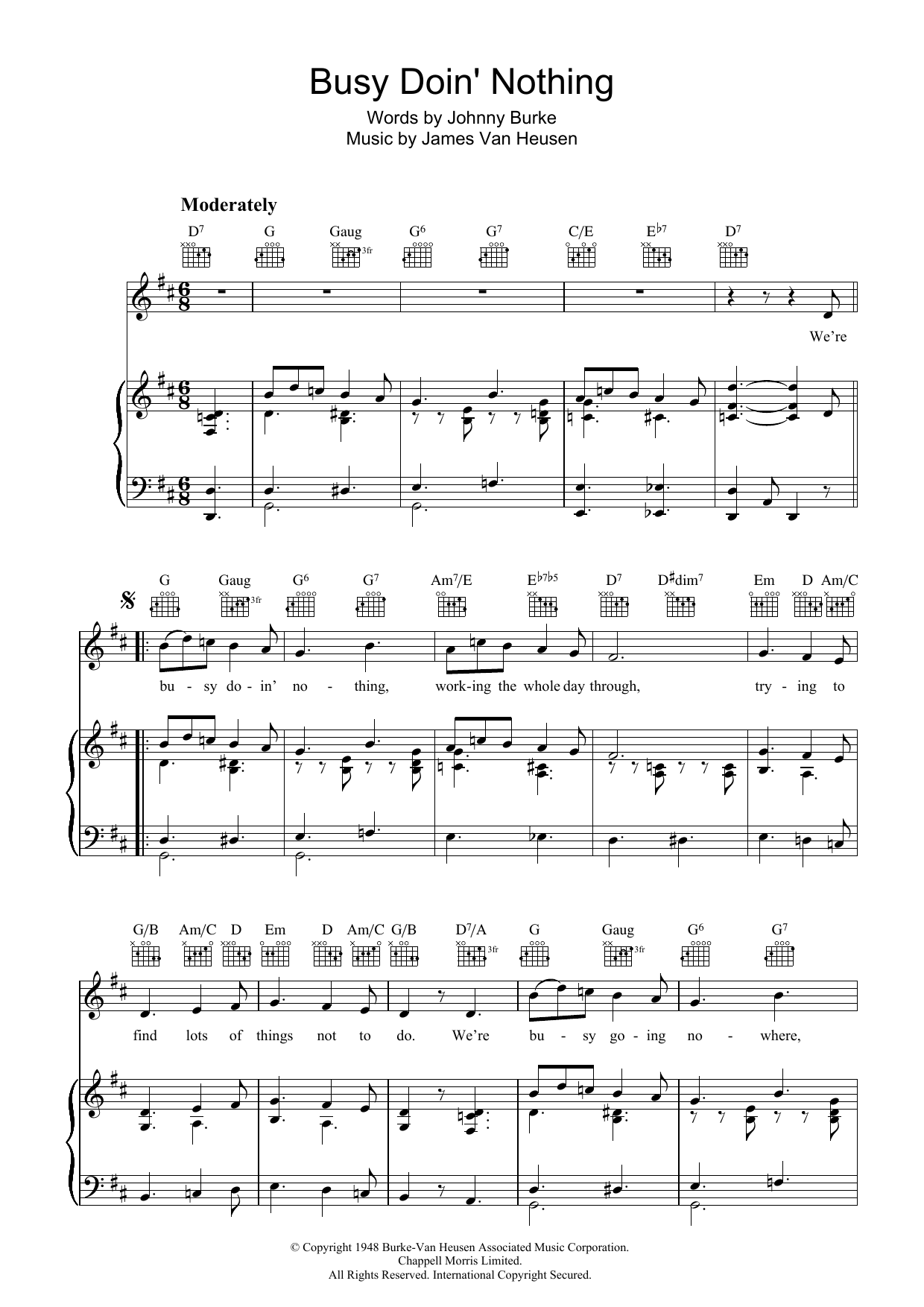 Learn to play Johnny Burke Busy Doing Nothing sheet music for Piano, Vocal & Guitar (Right-Hand Melody) in minutes. Johnny Burke Busy Doing Nothing sheet music notes and chords. Download Printable PDF.