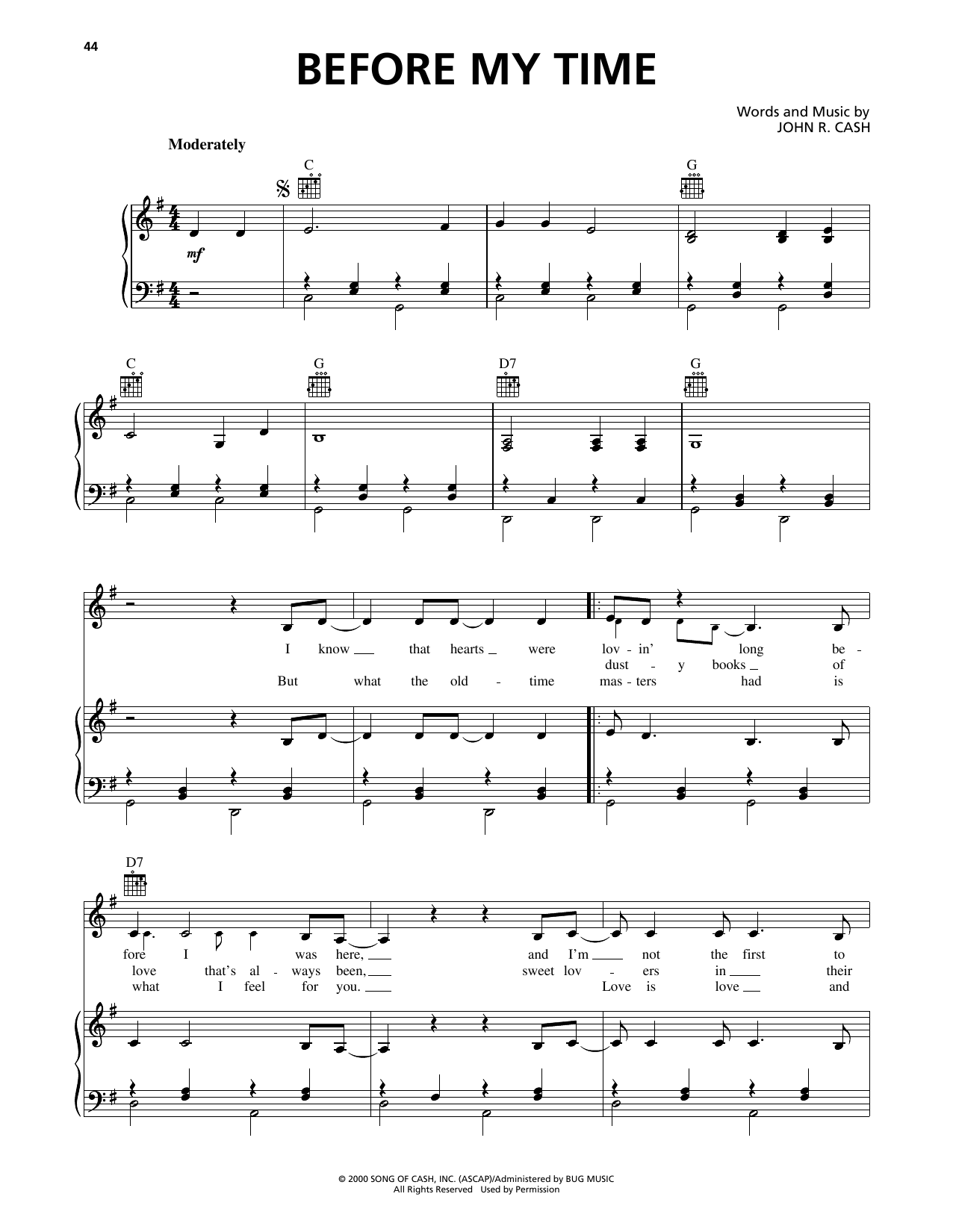 Learn to play Johnny Cash Before My Time sheet music for Piano, Vocal & Guitar Chords (Right-Hand Melody) in minutes. Price: 6.9900$ Johnny Cash Before My Time sheet music notes and chords arranged for Piano, Vocal & Guitar Chords (Right-Hand Melody)