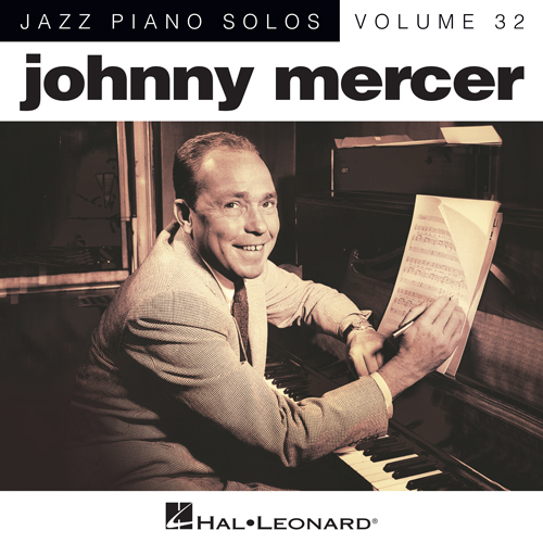 Johnny Mercer Download Printable PDF Score Easily Download Johnny Mercer Printable PDF piano music notes, guitar tabs for Piano Solo. Transpose or transcribe this score in no time - Learn how to play song progression.