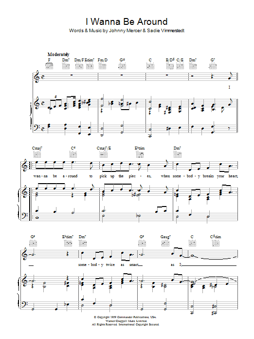 Learn to play Johnny Mercer I Wanna Be Around sheet music for Piano, Vocal & Guitar (Right-Hand Melody) in minutes. Johnny Mercer I Wanna Be Around sheet music notes and chords. Download Printable PDF.