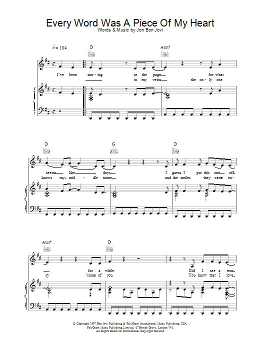 Learn to play Jon Bon Jovi Every Word Was A Piece Of My Heart sheet music for Piano, Vocal & Guitar (Right-Hand Melody) in minutes. Jon Bon Jovi Every Word Was A Piece Of My Heart sheet music notes and chords