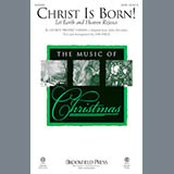 Download or print Jon Paige Christ Is Born! (Let Heaven And Earth Rejoice) Sheet Music Printable PDF 7-page score for Baroque / arranged SATB Choir SKU: 186473