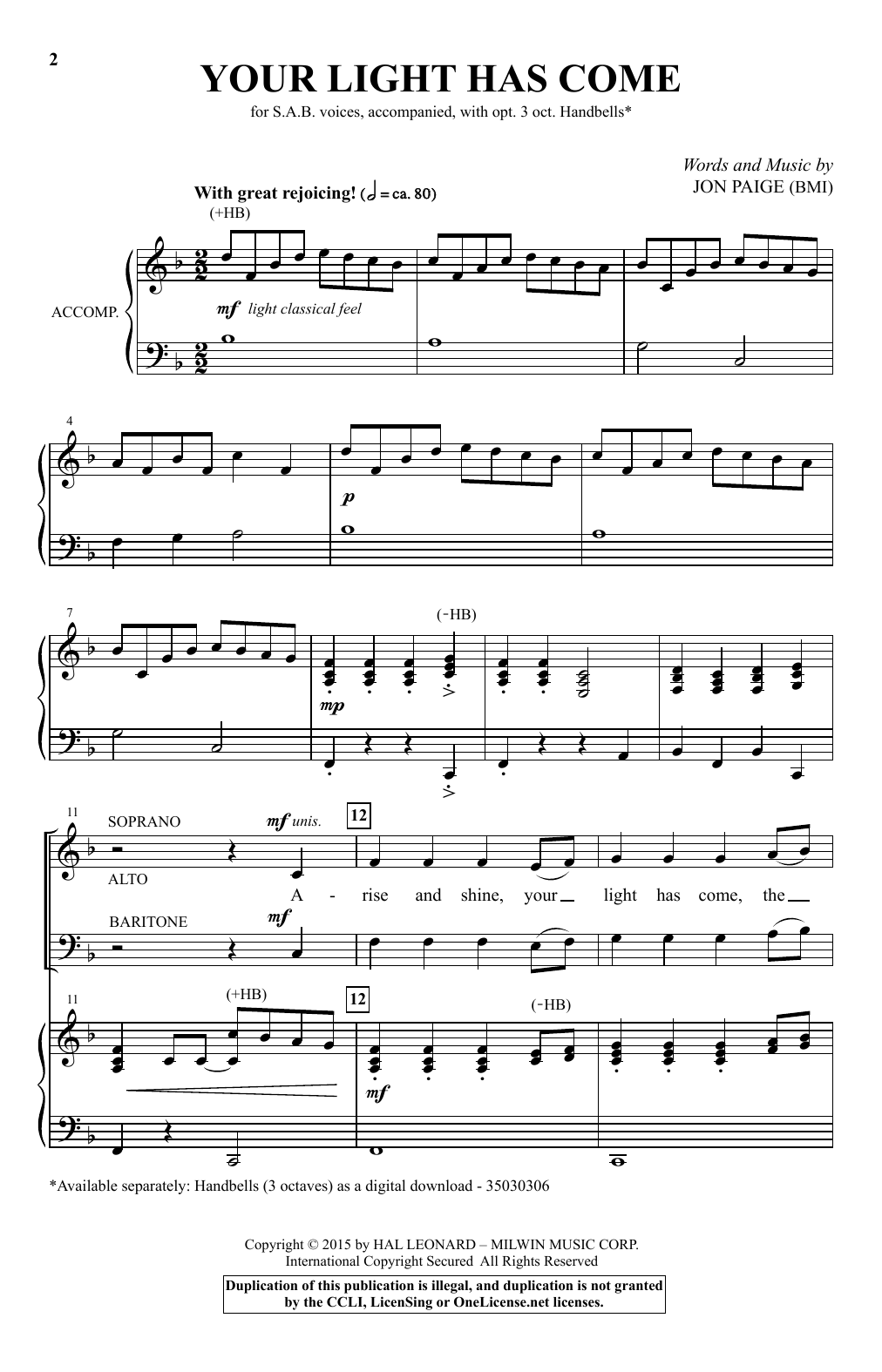Learn to play Jon Paige Your Light Has Come sheet music for SAB Choir in minutes. Price: 3.9900$ Jon Paige Your Light Has Come sheet music notes and chords arranged for SAB Choir