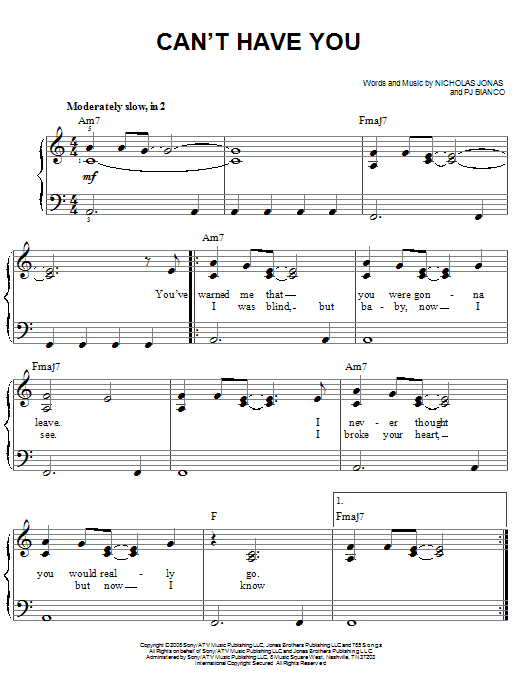 Learn to play Jonas Brothers Can't Have You sheet music for Easy Piano in minutes. Price: 6.9900$ Jonas Brothers Can't Have You sheet music notes and chords arranged for Easy Piano