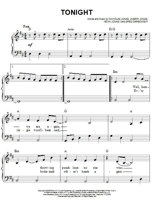 Learn to play Jonas Brothers Tonight sheet music for Easy Piano in minutes. Price: 6.9900$ Jonas Brothers Tonight sheet music notes and chords arranged for Easy Piano