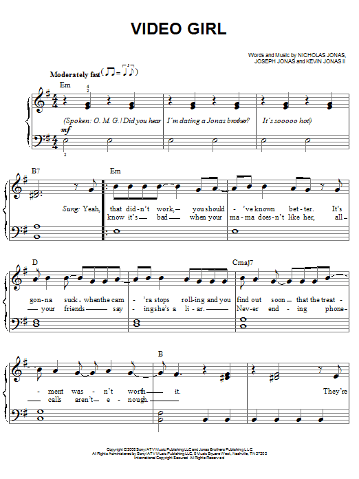 Learn to play Jonas Brothers Video Girl sheet music for Easy Piano in minutes. Price: 6.9900$ Jonas Brothers Video Girl sheet music notes and chords arranged for Easy Piano