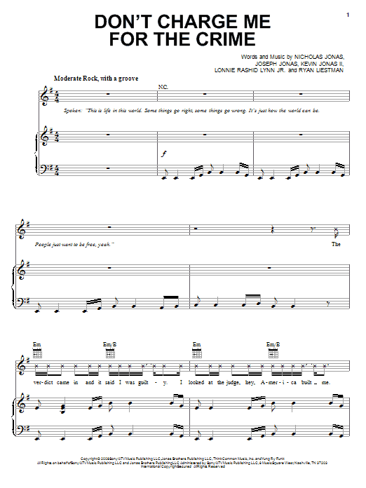 Learn to play Jonas Brothers Don't Charge Me For The Crime sheet music for Easy Piano in minutes. Price: 6.9900$ Jonas Brothers Don't Charge Me For The Crime sheet music notes and chords arranged for Easy Piano