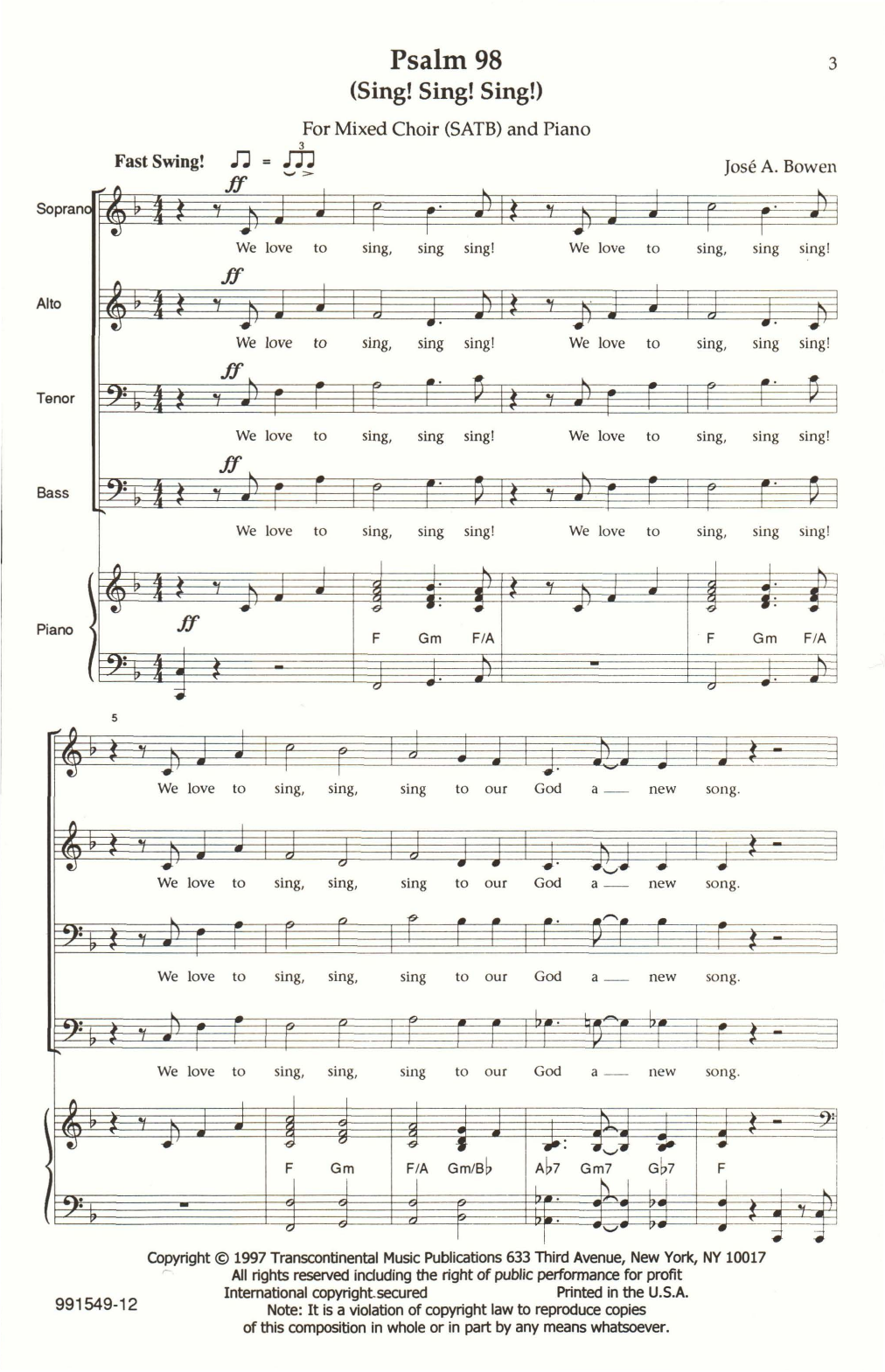 Learn to play Jose Bowen Psalm 98 (Sing! Sing! Sing!) sheet music for SATB Choir in minutes. Price: 3.9900$ Jose Bowen Psalm 98 (Sing! Sing! Sing!) sheet music notes and chords arranged for SATB Choir