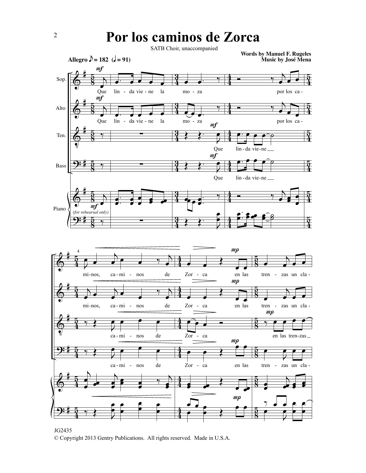 Learn to play Jose Mena Por Los Caminos De Zorca sheet music for SATB Choir in minutes. Price: 3.9900$ Jose Mena Por Los Caminos De Zorca sheet music notes and chords arranged for SATB Choir