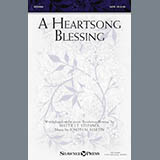 Download or print Joseph M. Martin A Heartsong Blessing Sheet Music Printable PDF 6-page score for Inspirational / arranged SATB Choir SKU: 177582