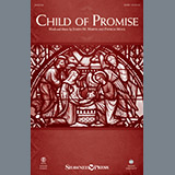 Download or print Joseph M. Martin Child Of Promise Sheet Music Printable PDF 9-page score for Christmas / arranged SATB Choir SKU: 251939