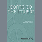 Download or print Joseph M. Martin Come To The Music Sheet Music Printable PDF 19-page score for Christian / arranged SAB Choir SKU: 154177