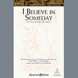 Download or print Joseph M. Martin I Believe In Someday (with 