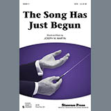 Download or print Joseph M. Martin The Song Has Just Begun Sheet Music Printable PDF 11-page score for Concert / arranged SATB Choir SKU: 86728
