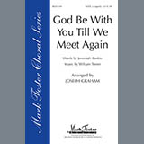 Download or print Joseph Graham God Be With You Till We Meet Again Sheet Music Printable PDF 5-page score for Concert / arranged SATB Choir SKU: 289822