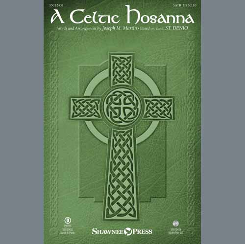 Joseph M. Martin A Celtic Hosanna Profile Image