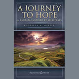 Download or print Joseph M. Martin A Journey To Hope (A Cantata Inspired By Spirituals) Sheet Music Printable PDF 101-page score for Sacred / arranged SATB Choir SKU: 423883