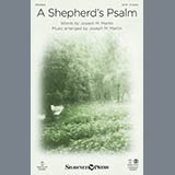 Download or print Joseph M. Martin A Shepherd's Psalm Sheet Music Printable PDF 6-page score for Sacred / arranged SATB Choir SKU: 151191
